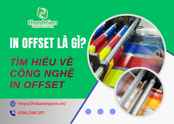 In Offset Là Gì? Tìm Hiểu Về Công Nghệ In Offset