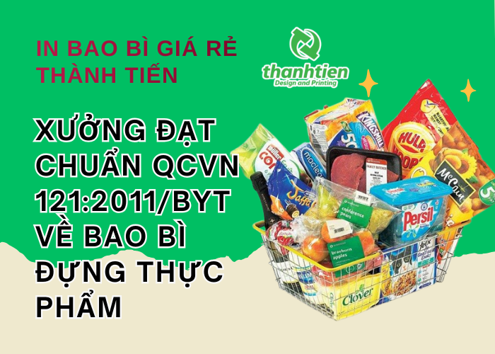 Chứng Nhận QCVN 12-1:2011/BYT Về Bao Bì Đựng Thực Phẩm