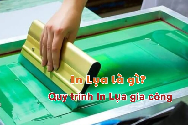 In lụa là gì? Quy trình in lụa gia công