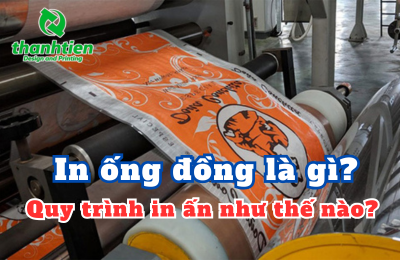 In Ống Đồng Là Gì? Quy Trình Của In Trục Ống Đồng