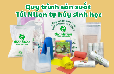 Quy trình sản xuất Túi nilon tự hủy sinh học