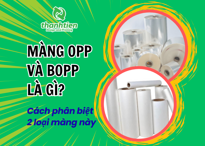 Màng OPP Và BOPP Là Gì? Cách Phân Biệt 2 Loại Màng Này
